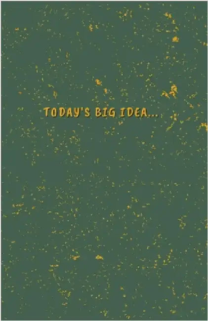 Today's BIG Idea Journal: The On-the-Go Journal for Adults, Teens, Kids, Artists, Mental Health, Spirituality and all of your intellectual needs by Bess, Destiny