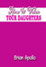 How to Value Your Daughters by Brian Apollo