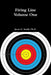 Firing Line, Volume One by James E. Smith