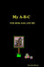 My A-B-C FOR MOM, DAD, AND ME! by Neebeeshaabookway -. Author (L G. ).