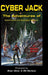 Cyber Jack: The Adventures of Robert Clardy and Synergistic Software by Robert Clardy