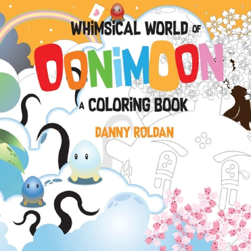 Oonimoon by Danny Roldan