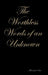 The Worthless Words of an Unknown by Alexander Soto