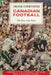 Canadian Football: The Grey Cup Years by Frank Cosentino