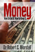 Money: How To Get It, How To Keep It. by Wallace D. Wattles, Thomas Troward, Benjamin Franklin