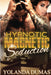 Hypnotic Magnetic Seduction by Yolanda Dumas