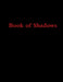 Book of Shadows by Priestess Rose