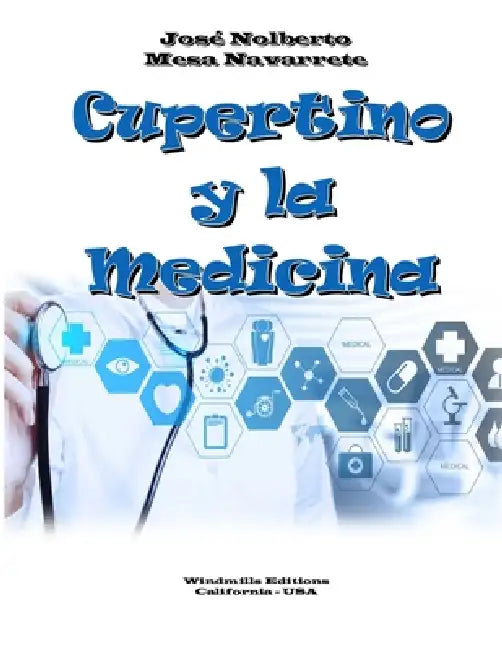 Cupertino y la Medicina by José Nolberto Mesa Navarrete