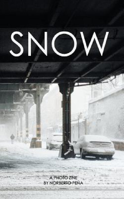 Snow: A Photo Zine by Norberto Peña