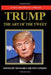 Trump - The Art of The Tweet: The President Elect In 140 Characters by Richard Carlton London