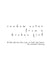 Random Notes from a Broken Girl: & the advice she uses to heal the heart. by Natasha Helwig