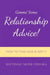 Gimme Some Relationship Advice!: How to Find Love and Keep it by Bayyinah Monk-Nduaka