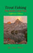 Trout Fishing the Pacific Crest Trail: California Edition by Simon Melrose
