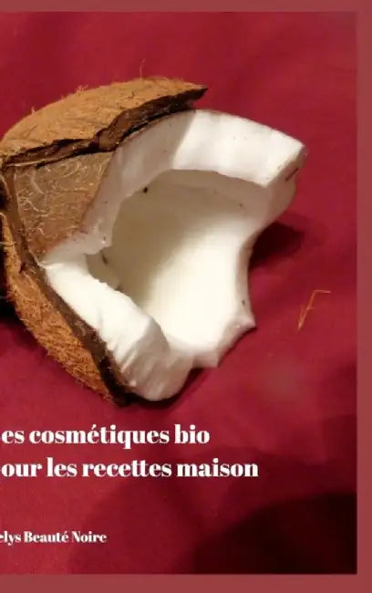 Les Cosmetiques Bio Pour Les Recettes Maison by Kelys Beaute Noire