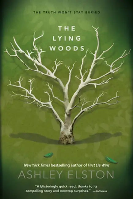 The Lying Woods by Ashley Elston