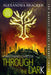 Through the Dark (Bonus Content) (a Darkest Minds Collection) by Alexandra Bracken