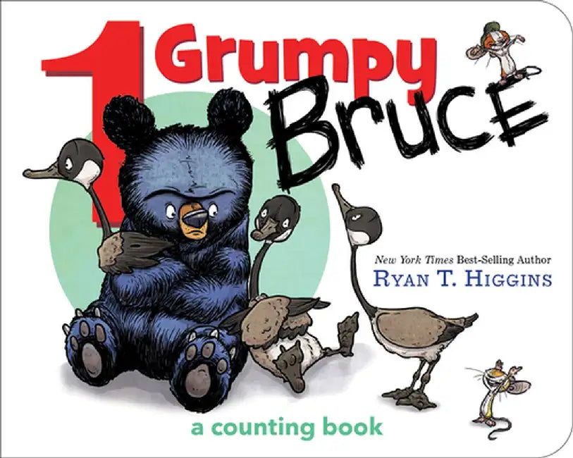 1 Grumpy Bruce: A Counting Board Book by Ryan T. Higgins