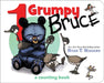 1 Grumpy Bruce: A Counting Board Book by Ryan T. Higgins