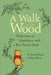 A Walk in the Wood by Disney Storybook Art Team
