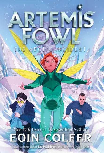 Artemis Fowl the Arctic Incident (Repackage) by Eoin Colfer