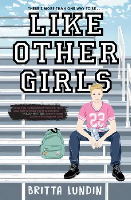 Like Other Girls by Britta Lundin