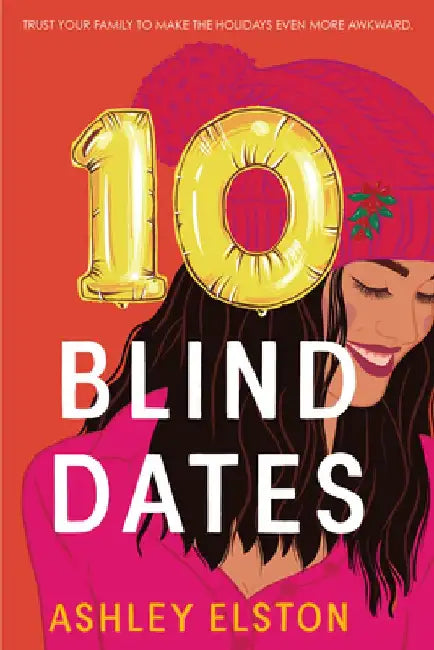 10 Blind Dates by Ashley Elston