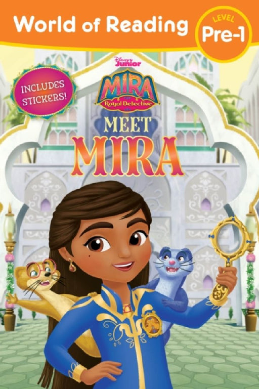 World of Reading Mira the Royal Detective Meet Mira (Level Pre-1 Reader with Stickers)  by Disney Book Group