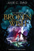 The Mirror Broken Wish by Julie C. Dao