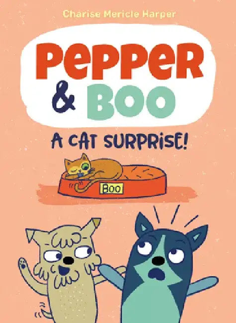 Pepper & Boo the Cat Is on My Bed by Charise Mericle Harper