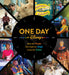 One Day at Disney: Meet the People Who Make the Magic Across the Globe by Bruce C. Steele