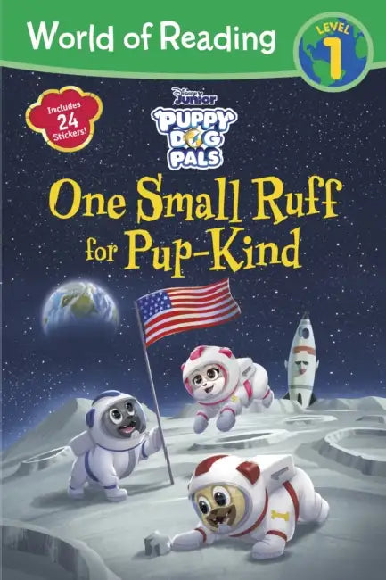 World of Reading Puppy Dog Pals: One Small Ruff for Pup-Kind (Reader with Fun Facts) by Disney Book Group, Disney Storybook Art Team