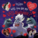Will You Be My Villaintine? by Disney Books