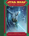 Star Wars Life Day Treasury: Holiday Stories from a Galaxy Far, Far Away by George Mann