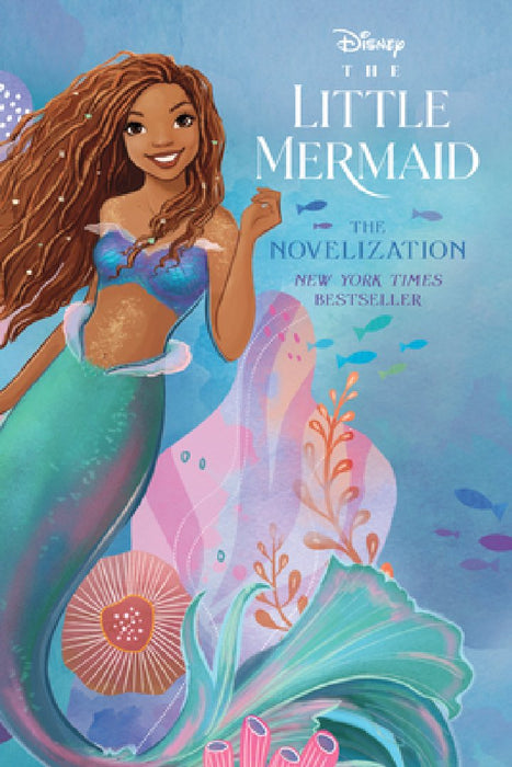 The Little Mermaid Live Action Novelization by Faith Noelle