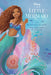 The Little Mermaid Live Action Novelization by Faith Noelle