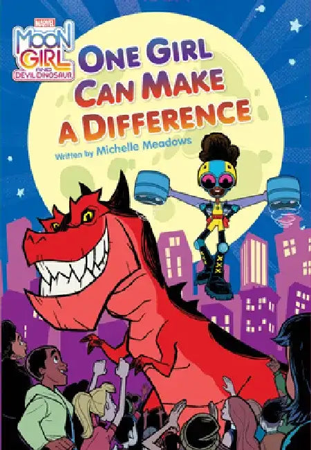 Moon Girl and Devil Dinosaur One Girl Can Make a Difference by Marvel Press Artist