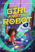 The Girl and the Robot by Oz Rodriguez