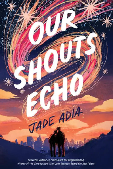 Our Shouts Echo by Jade Adia
