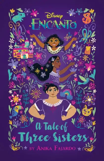 Encanto: A Tale of Three Sisters by Disney Books