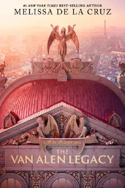 The Van Alen Legacy by Melissa de la Cruz
