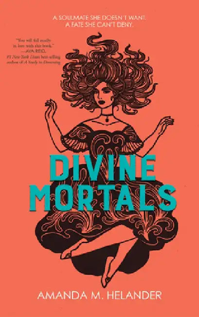 Divine Mortals by Amanda M. Helander