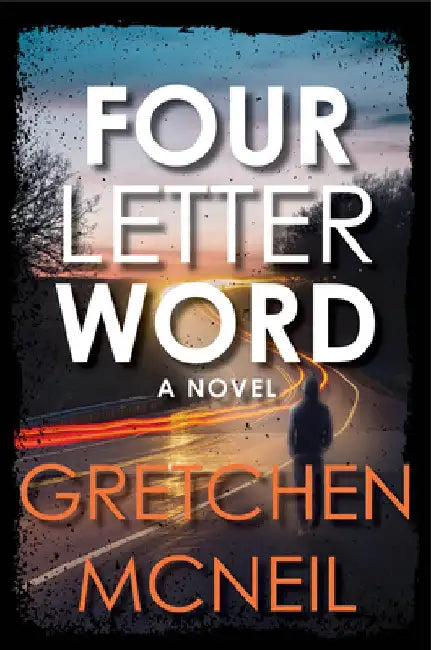 Four Letter Word by Gretchen McNeil
