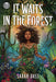 Rick Riordan Presents: It Waits in the Forest by Sarah Dass