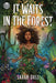 Rick Riordan Presents: It Waits in the Forest by Sarah Dass