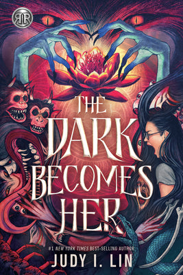 Rick Riordan Presents: The Dark Becomes Her by Judy I. Lin