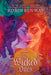 The Dark Ascension Series: The Wicked Ones by Robin Benway