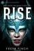Rise by Freya Finch