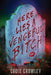 Here Lies a Vengeful Bitch by Codie Crowley