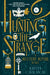Hunting the Strange: A Mystery Royale Novel by Kaitlyn Cavalancia