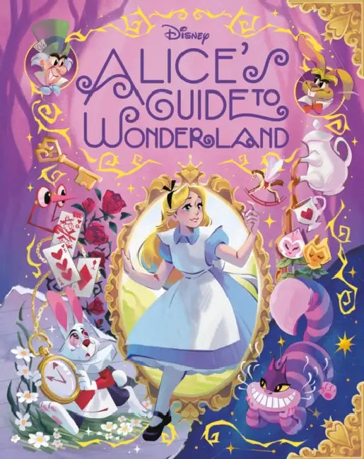 Alice's Guide to Wonderland (Disney Alice in Wonderland) by Eric Geron, Lisa Vannini